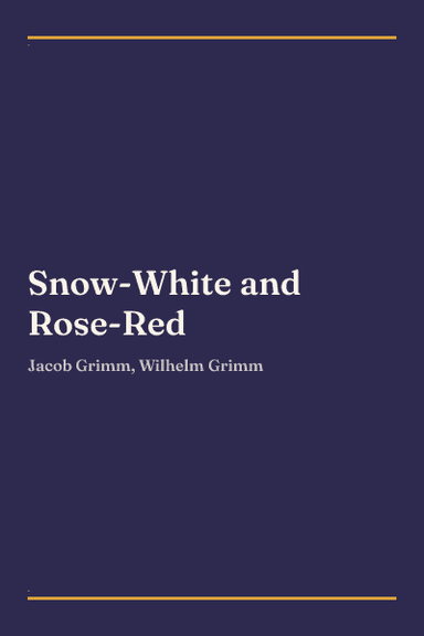 Cover of Snow-White and Rose-Red