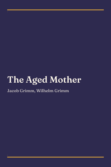 Cover of The Aged Mother