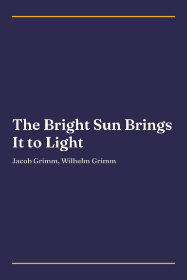 Cover of The Bright Sun Brings It to Light