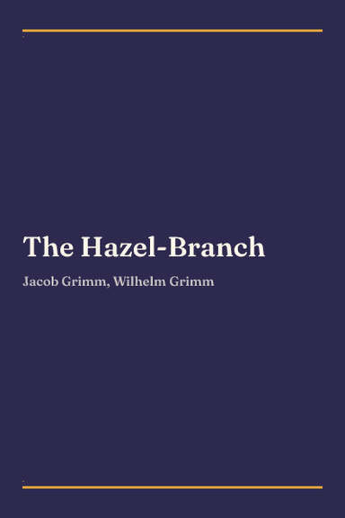 Cover of The Hazel-Branch