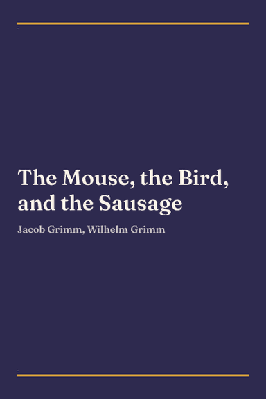 Cover of The Mouse, the Bird, and the Sausage