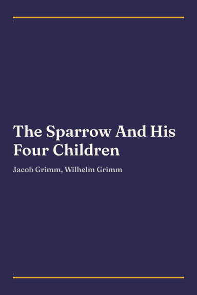 Cover of The Sparrow And His Four Children